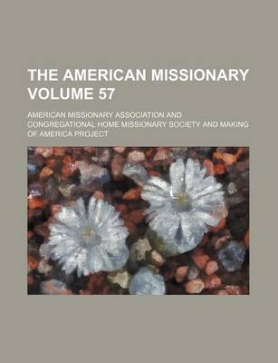 Book cover for The American Missionary Volume 57