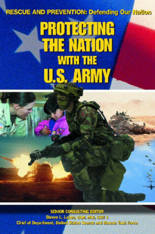 Cover of Protecting the Nation with the U.S. Army