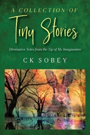 Cover of A Collection of Tiny Stories