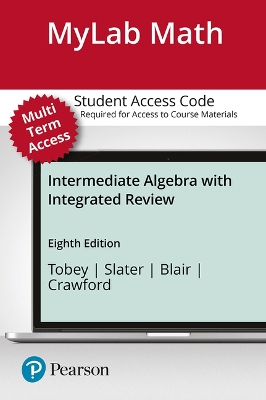 Book cover for Mylab Math with Pearson Etext -- 24 Monthstandalone Access Card -- For Intermediate Algebra with Integrated Review