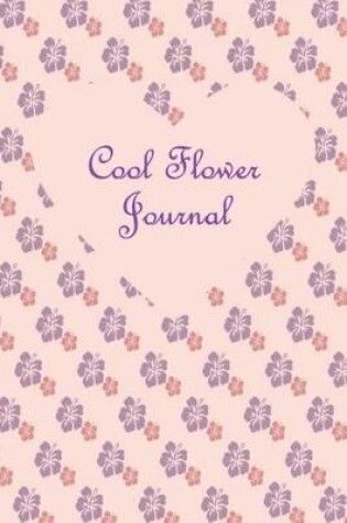 Cover of Cool Flower Journal