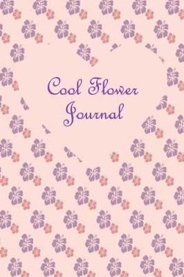 Book cover for Cool Flower Journal