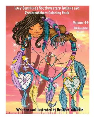 Book cover for Lacy Sunshine's Southwestern Indians and Dreamcatchers Coloring Book