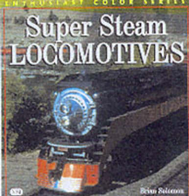 Book cover for Super Steam Locomotives