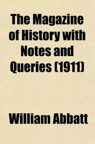 Cover of The Magazine of History with Notes and Queries Volume 13