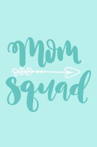Cover of Mom Squad