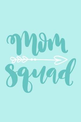 Book cover for Mom Squad