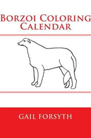 Cover of Borzoi Coloring Calendar