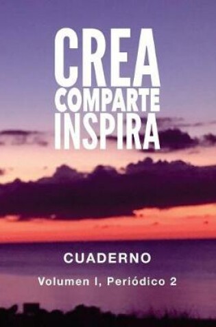 Cover of Crea Comparte Inspira 2