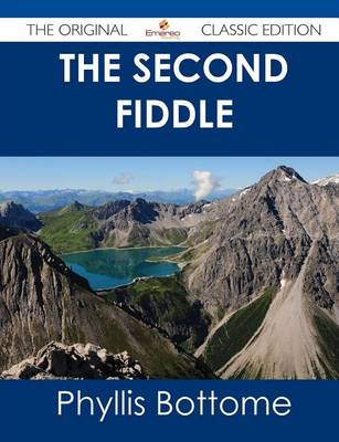 Book cover for The Second Fiddle - The Original Classic Edition