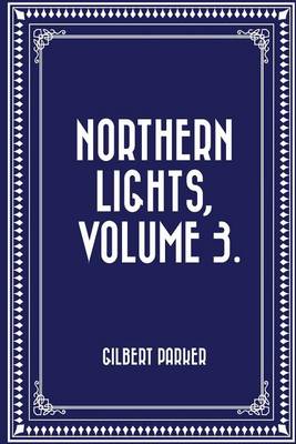 Book cover for Northern Lights, Volume 3.