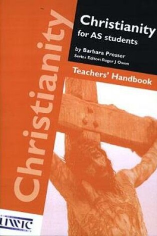 Cover of Christianity for AS Students: Teachers' Handbook