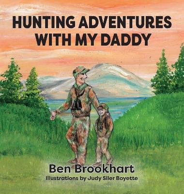 Book cover for Hunting Adventures With My Daddy