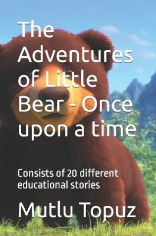 Cover of The Adventures of Little Bear - Once upon a time