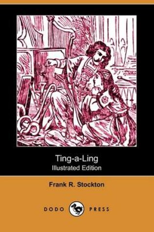 Cover of Ting-A-Ling(Dodo Press)