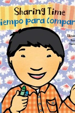 Cover of Sharing Time/ Tiempo Para Compartir (Toddler Tools)