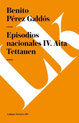 Book cover for Episodios Nacionales IV. AITA Tettauen