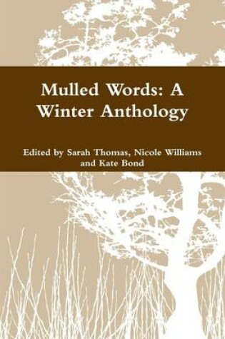 Cover of Mulled Words: A Winter Anthology