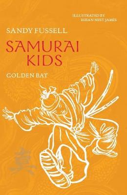 Book cover for Samurai Kids 6: Golden Bat