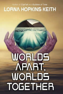 Cover of Worlds Apart, Worlds Together