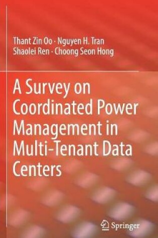 Cover of A Survey on Coordinated Power Management in Multi-Tenant Data Centers