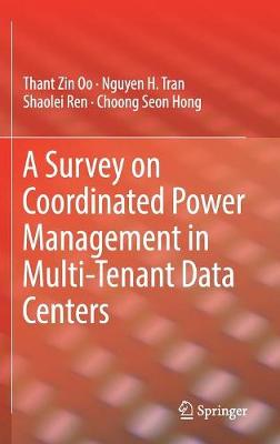 Book cover for A Survey on Coordinated Power Management in Multi-Tenant Data Centers