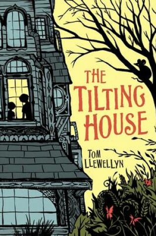 Cover of The Tilting House
