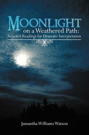 Cover of Moonlight on a Weathered Path