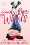 Book cover for Head Over Wheels