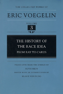 Book cover for The History Of The Race Idea (CW3)