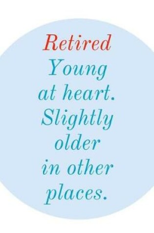 Cover of Retired