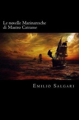 Cover of Le novelle Marinaresche di Mastro Catrame (Italian Edition)