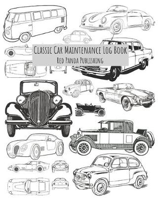 Book cover for Classic Car Maintenance Log Book