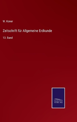 Book cover for Zeitschrift für Allgemeine Erdkunde