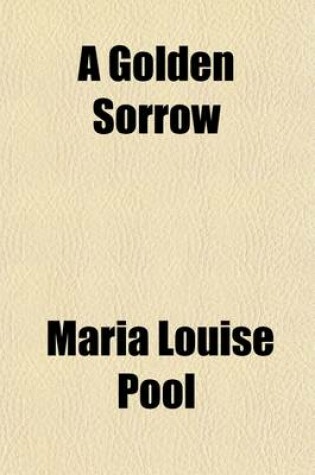 Cover of A Golden Sorrow