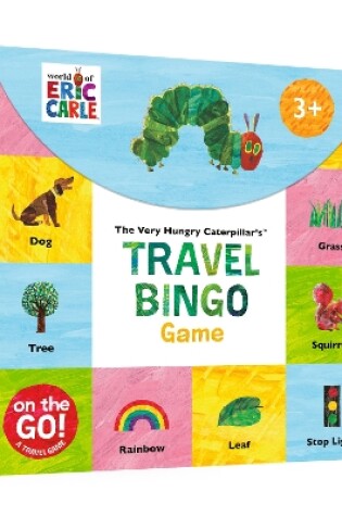 Cover of The Very Hungry Caterpillar's Travel Bingo Game