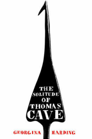 Cover of The Solitude of Thomas Cave