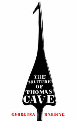 Cover of The Solitude of Thomas Cave