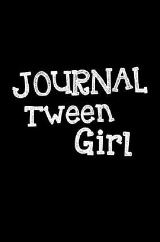 Cover of Journal Tween Girl