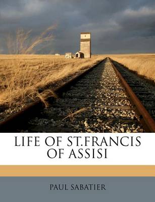 Book cover for Life of St.Francis of Assisi