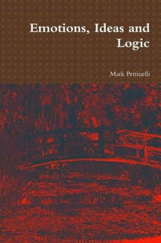 Cover of Emotions, Ideas and Logic