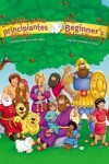 Book cover for The Beginners Bible (Bilingual) / La Biblia Para Principiantes (Bilingüe)