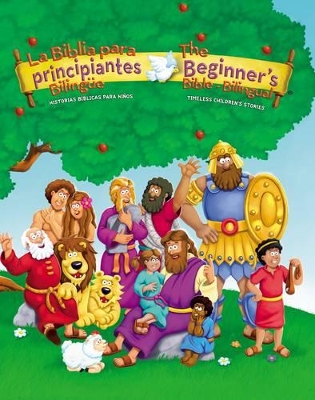 Book cover for The Beginners Bible (Bilingual) / La Biblia Para Principiantes (Bilingüe)