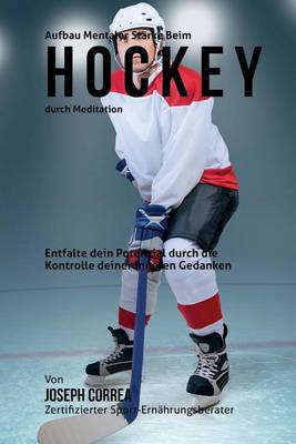 Book cover for Aufbau mentaler Starke beim Hockey durch Meditation