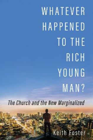 Cover of Whatever Happened to the Rich Young Man?