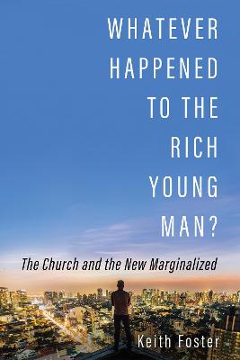 Book cover for Whatever Happened to the Rich Young Man?