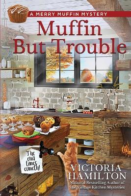 Book cover for Muffin But Trouble