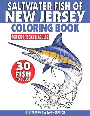 Book cover for Saltwater Fish of New Jersey Coloring Book for Kids, Teens & Adults