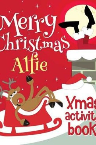 Cover of Merry Christmas Alfie - Xmas Activity Book