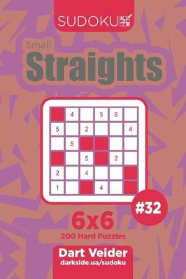 Book cover for Sudoku Small Straights - 200 Hard Puzzles 6x6 (Volume 32)